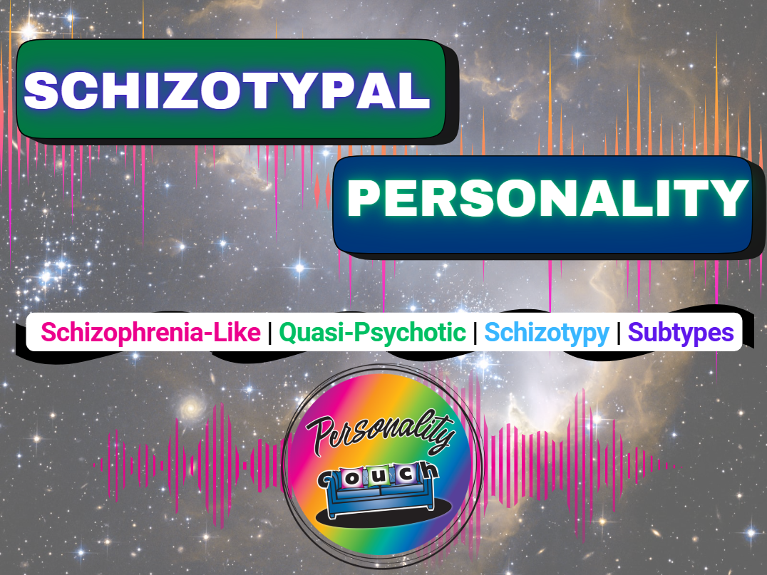 Schizotypal Personality