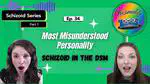 Ep 34: The Most Misunderstood Personality | Schizoid in the DSM