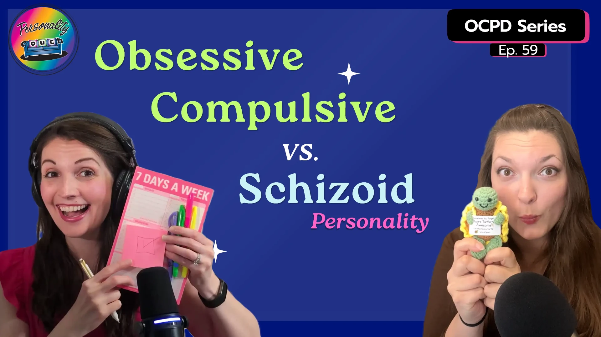 Ep 59: OCPD vs Schizoid Personality